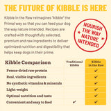 Primal Pet Foods Kibble in the Raw Puppy Recipe (1.5 LB)